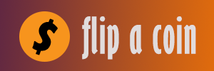 Flip a Coin